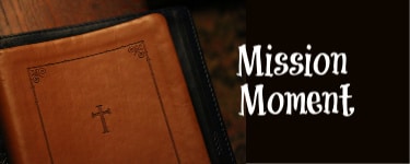 Mission Moment