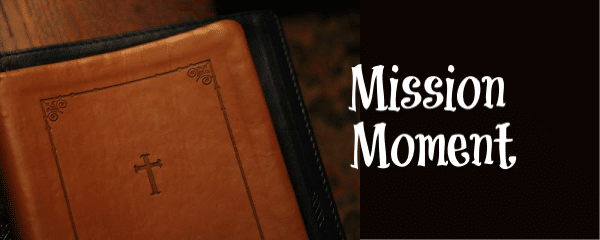 Mission Moment